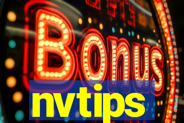 nvtips