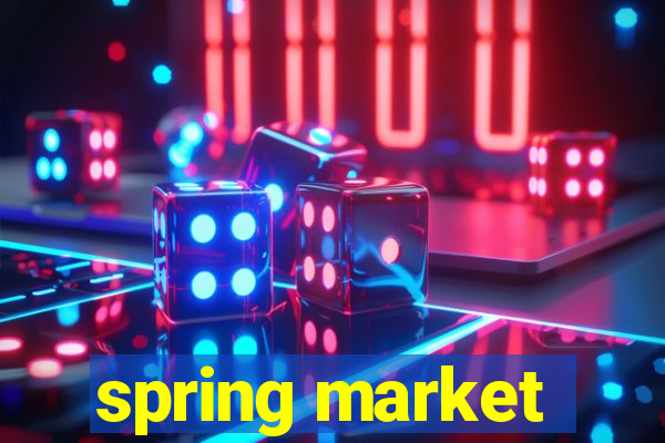 spring market