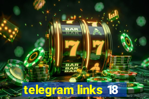 telegram links 18