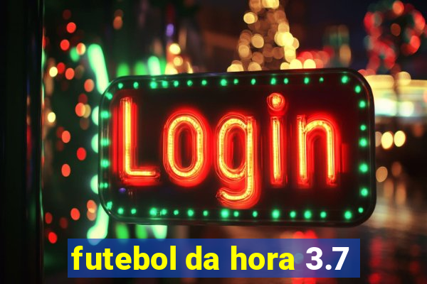 futebol da hora 3.7