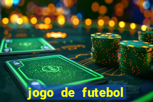 jogo de futebol com dinheiro infinito