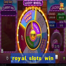 royal slots win real money