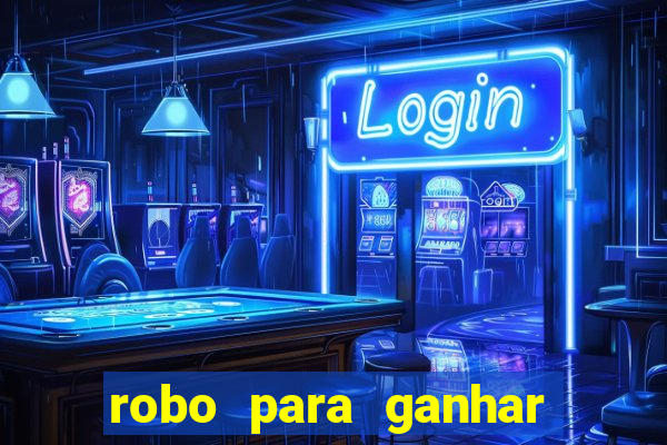 robo para ganhar no fortune tiger