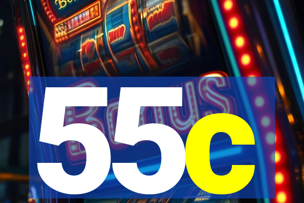 55c