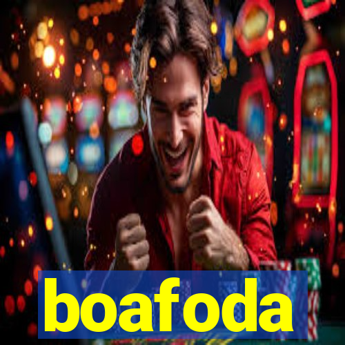 boafoda