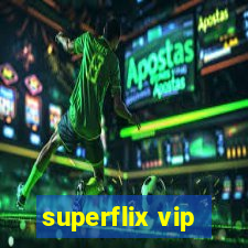 superflix vip