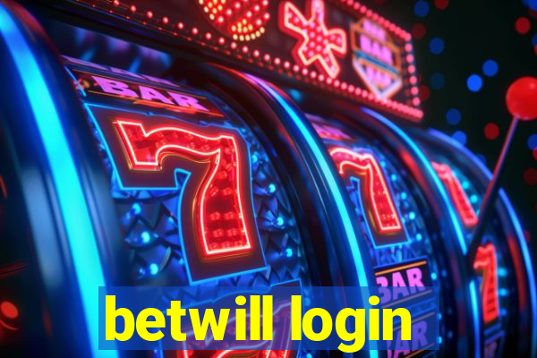 betwill login