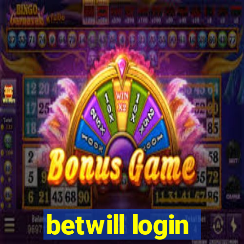 betwill login