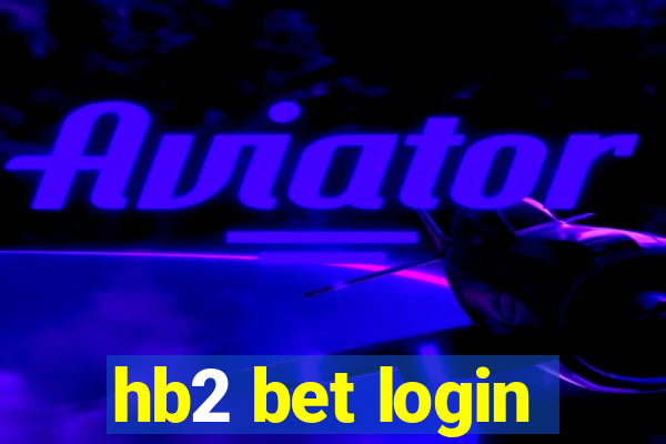 hb2 bet login