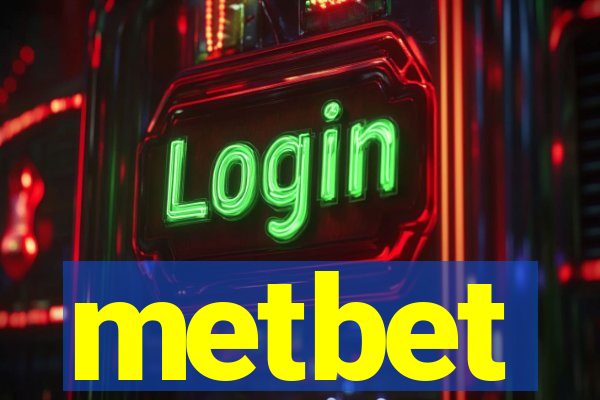 metbet