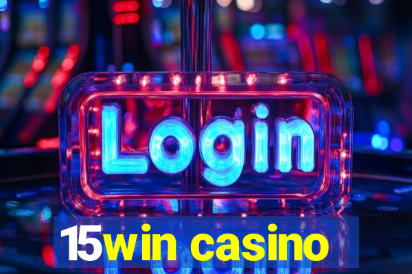 15win casino