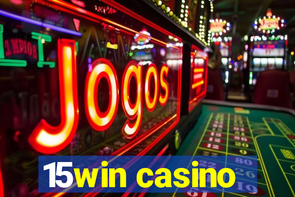 15win casino