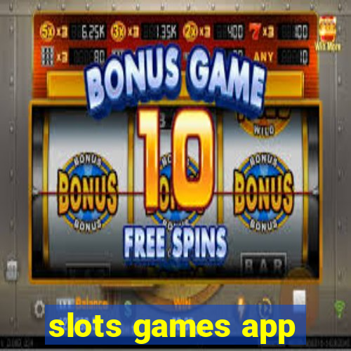 slots games app