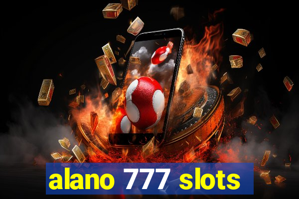 alano 777 slots