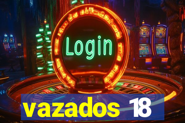 vazados 18