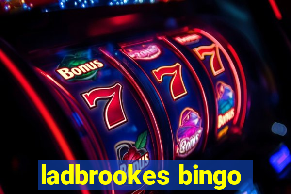 ladbrookes bingo