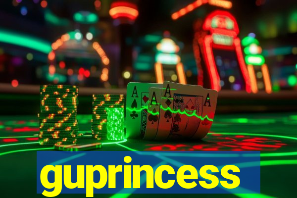 guprincess