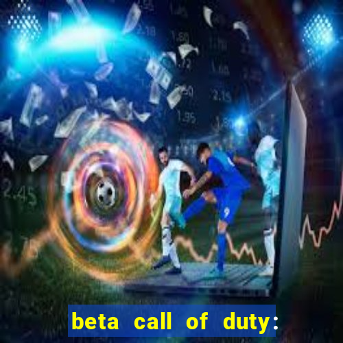 beta call of duty: black ops 6 data