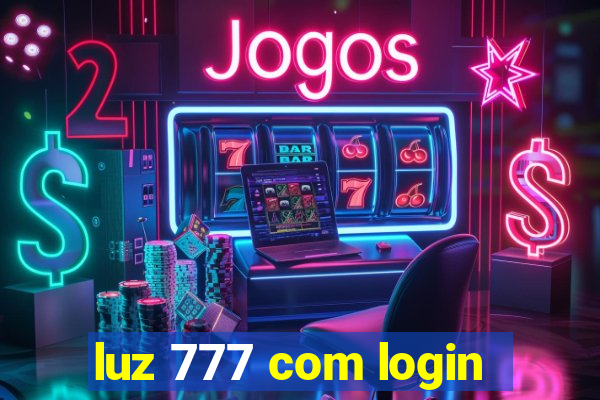 luz 777 com login