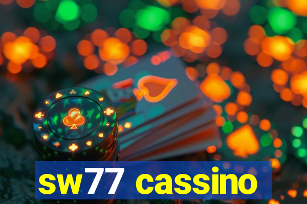 sw77 cassino