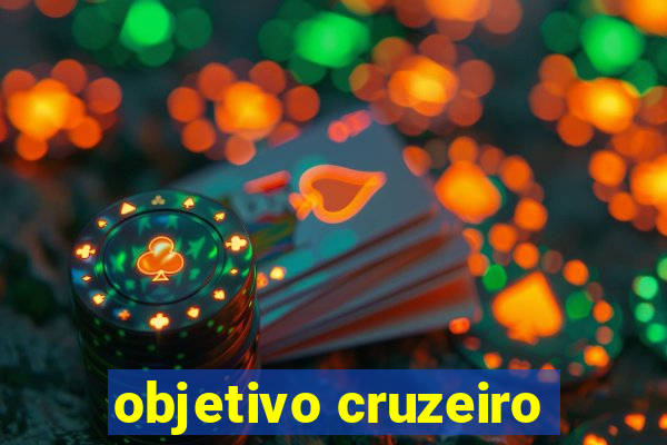 objetivo cruzeiro