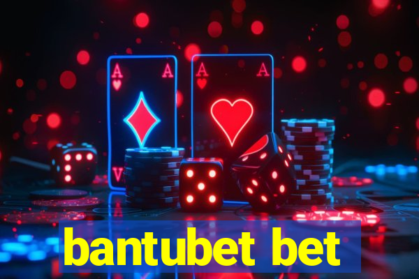 bantubet bet