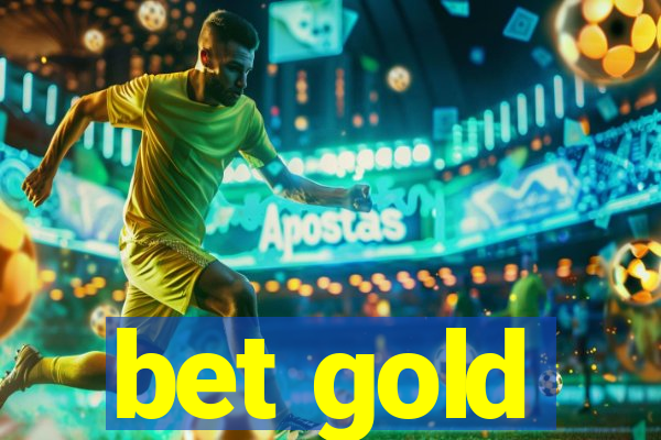 bet gold