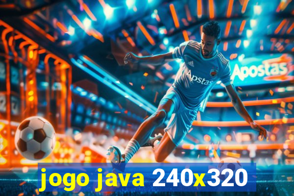 jogo java 240x320