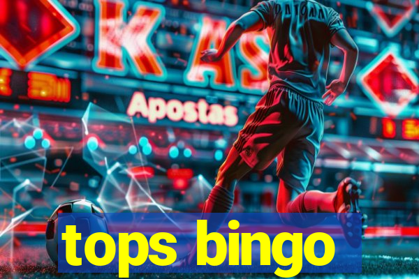 tops bingo