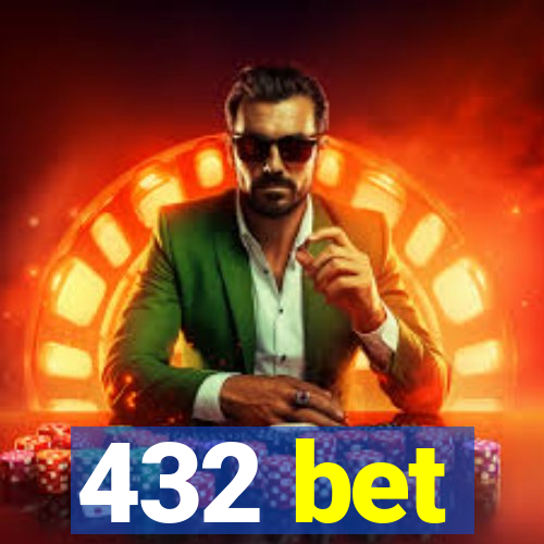 432 bet