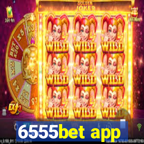 6555bet app