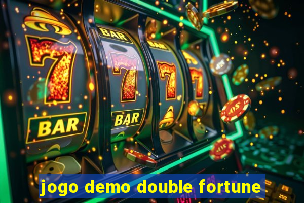 jogo demo double fortune