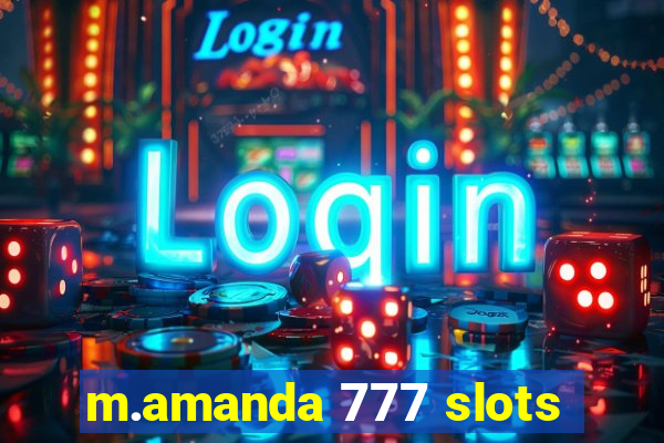 m.amanda 777 slots