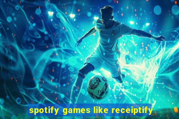 spotify games like receiptify