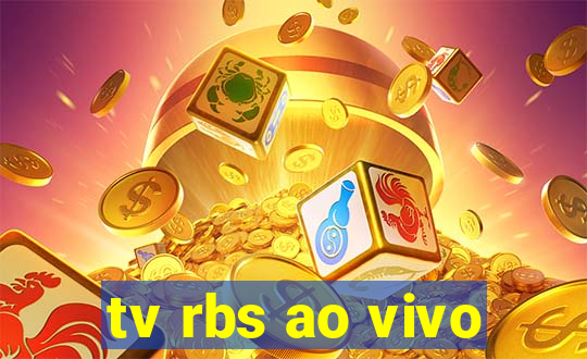 tv rbs ao vivo