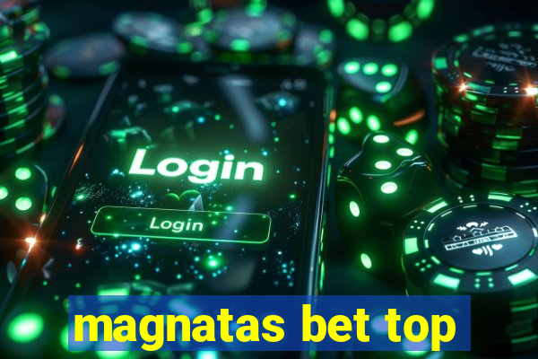 magnatas bet top