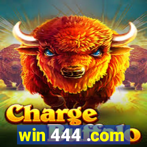 win 444 .com