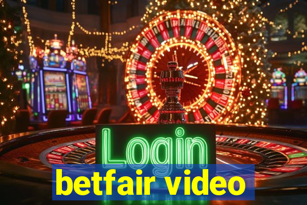 betfair video