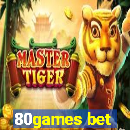 80games bet