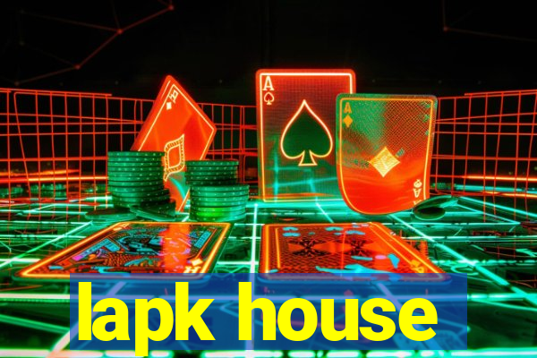 lapk house