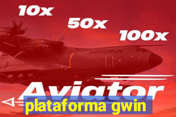 plataforma gwin