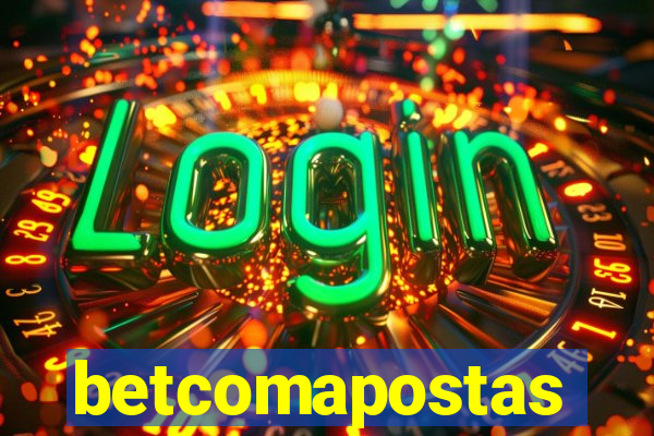 betcomapostas