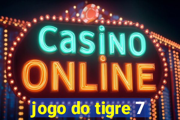 jogo do tigre 7