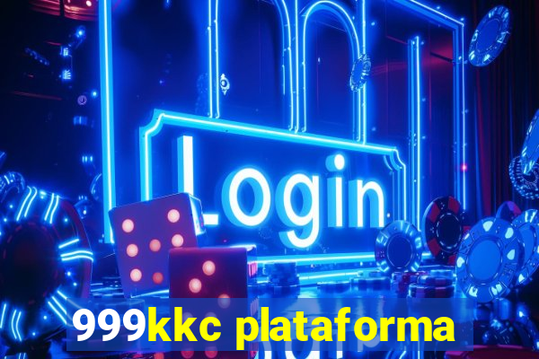 999kkc plataforma