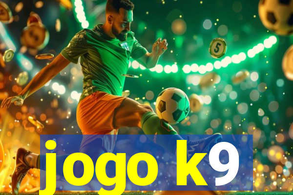 jogo k9