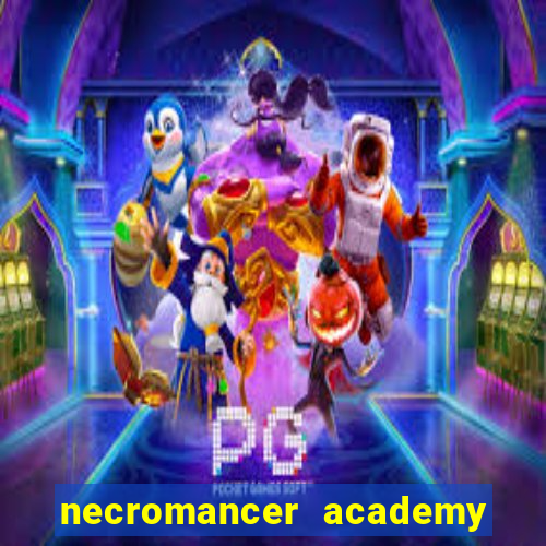 necromancer academy and the genius summoner capítulo 98