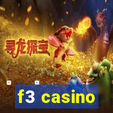 f3 casino