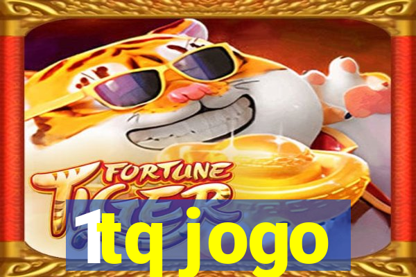 1tq jogo