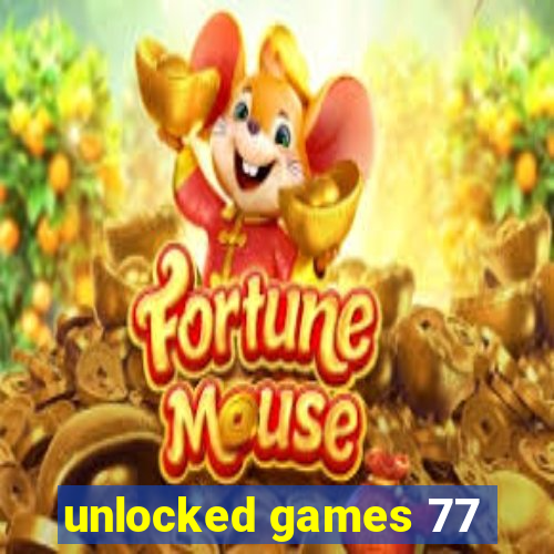 unlocked games 77