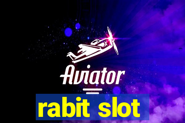 rabit slot